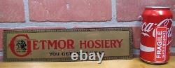 GETMOR HOSIERY You Get More Wear Old Reverse Glass Store Display Ad Sign