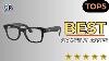 Top 5 Best Smart Glasses You Can Buy Today Full Review
